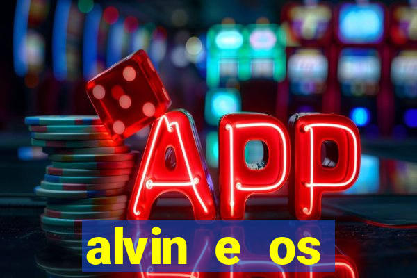 alvin e os esquilos 3 rede canais